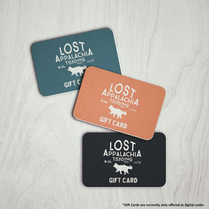 Lost Appalachia Digital Gift Card