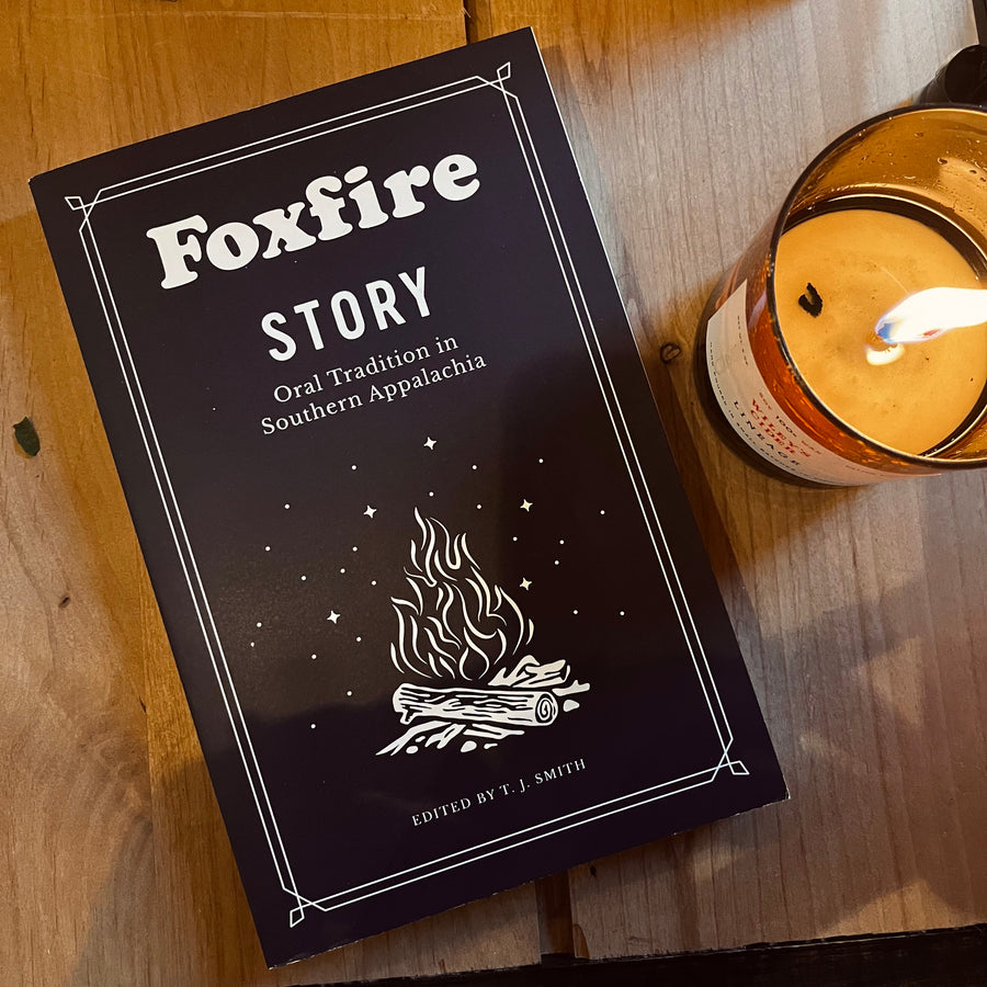 Foxfire Story - Oral Tradition in Southern Appalachia