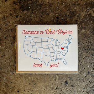 Someone in West Virginia Loves You Card- Base Camp Printing